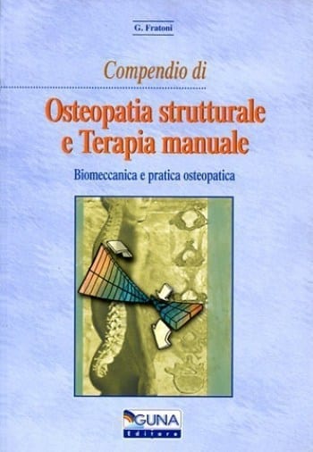 Compendio di osteopatia strutturale e terapia manuale